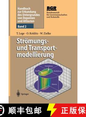 【3-4周达】Handbuch Zur Erkundung Des Untergrundes Von Deponien Und Altlasten: Band 2: Strömungs- Un... [9783642648267]