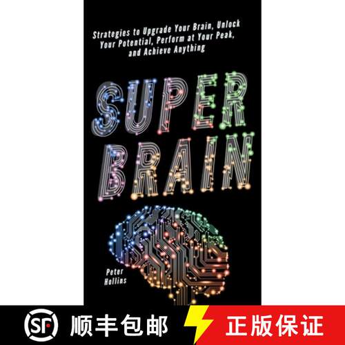 【3-4周达】精装 Super Brain: Strategies to Upgrade Your Brain, Unlock Your Potential, Perform at Your... [9781647433970]