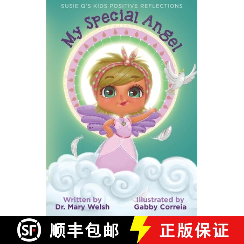 【3-4周达】Susie Q's Kids Positive Reflections: My Special Angel [9781647462543]