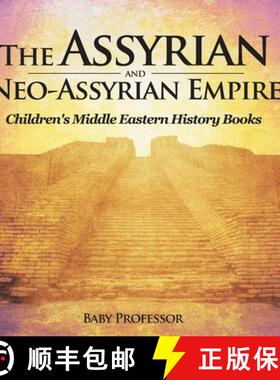 预订 The Assyrian and Neo-Assyrian Empire | Children's Middle Eastern History Books [9798869444608]
