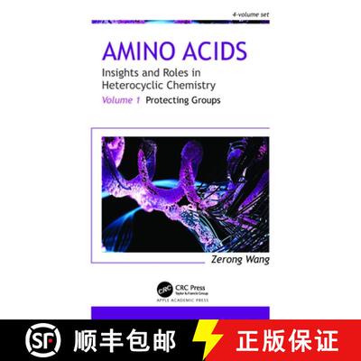 【3-4周达】精装 Amino Acids: Insights and Roles in Heterocyclic Chemistry: Volume 1: Protecting Groups [9781774911525]