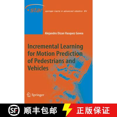 【3-4周达】Incremental Learning for Motion Prediction of Pedestrians and Vehicles [9783642136412]
