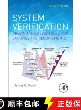 【3-4周达】System Verification: Proving the Design Solution Satisfies the Requirements [9780128042212]