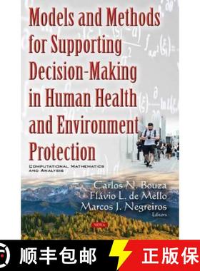 【3-4周达】Models and Methods for Supporting Decision-Making in Human Health and Environment Protecti... [9781634851732]