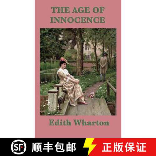 【3-4周达】精装 The Age of Innocence: A Classic Novel of Society, Desire, and Social Constraint [9781515431992]