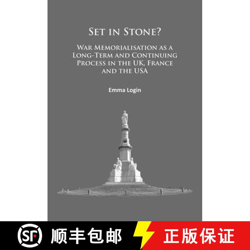 【3-4周达】Set in Stone?: War Memorialisation as a Long-Term and Continuing Process in the Uk, France... [9781784912574]