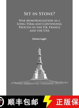 【3-4周达】Set in Stone?: War Memorialisation as a Long-Term and Continuing Process in the Uk, France... [9781784912574]
