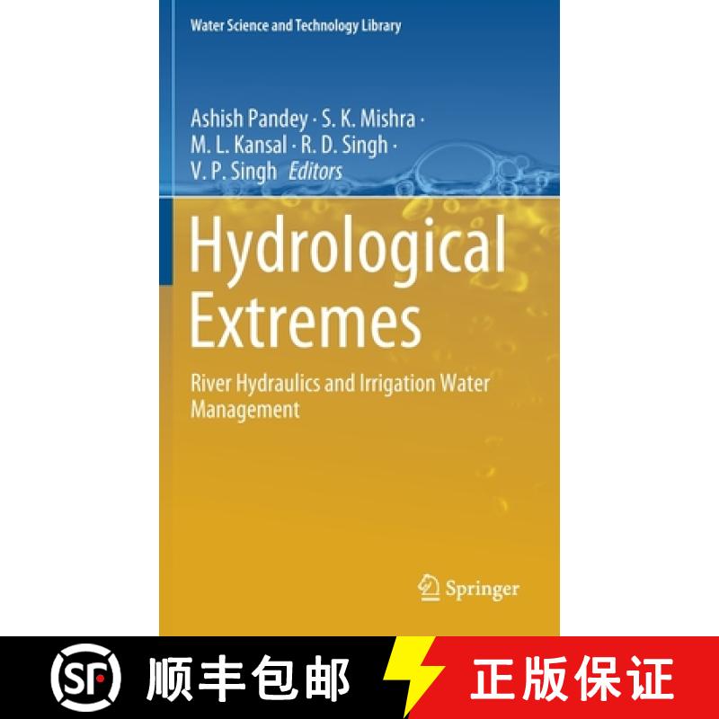 【3-4周达】Hydrological Extremes : River Hydraulics and Irrigation Water Management [9783030591472]