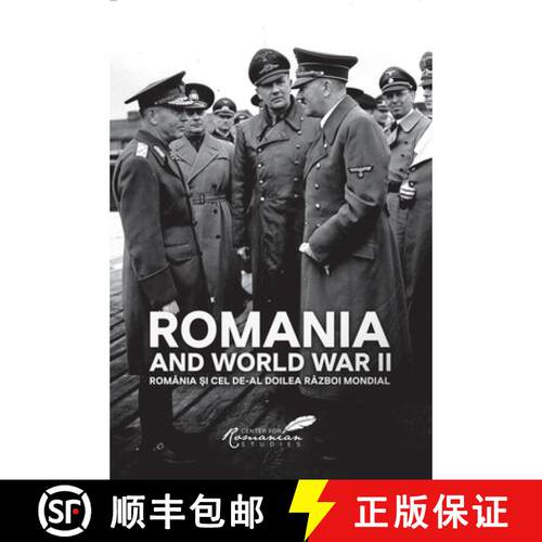 【3-4周达】精装 Romania and World War II: Romania si cel de-al doilea razboi mondial [9789735770303]