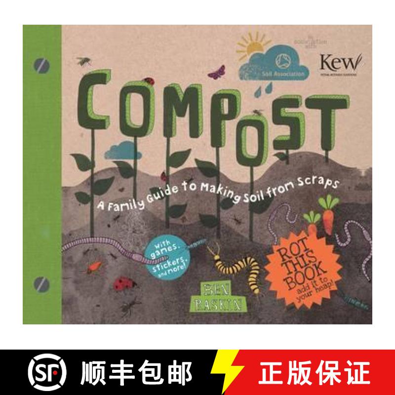 预订 Compost: A Family Guide to Making Soil From Scraps [9781782400486]