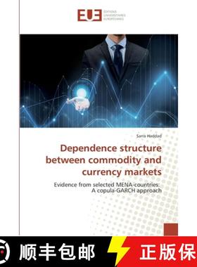 预订 Dependence structure between commodity and currency markets [9786138421740]