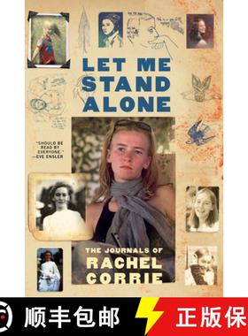 【3-4周达】Let Me Stand Alone: The Journals of Rachel Corrie [9780393333909]