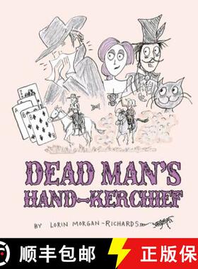 【3-4周达】Dead Man's Hand-kerchief: Dealing with the Goodbye Family [9780983002086]