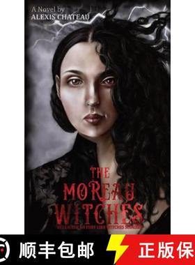 【3-4周达】The Moreau Witches: Hell Hath No Fury Like Witches Scorned [9780692198230]