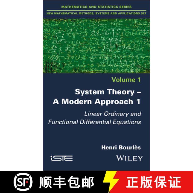 【3-4周达】System Theory -- A Modern Approach, Volume 1: Linear Ordinary and Functional Differential ... [9781786309853]