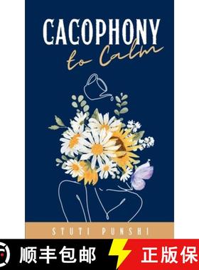 预订 Cacophony to Calm [9789358733617]
