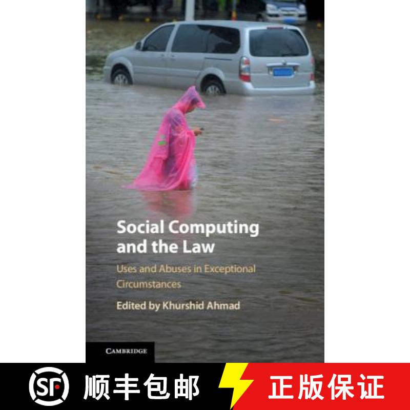 【3-4周达】Social Computing and the Law : Uses and Abuses in Exceptional Circumstances [9781108428651]