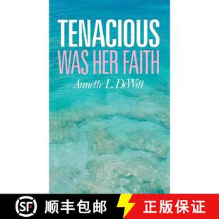 【3-4周达】Tenacious Was Her Faith [9781449749521]