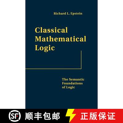 【3-4周达】古典数学逻辑 Classical Mathematical Logic: The Semantic Foundations of Logic [9780691123004]