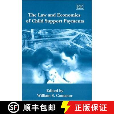 【3-4周达】精装 The Law and Economics of Child Support Payments [9781843761211]