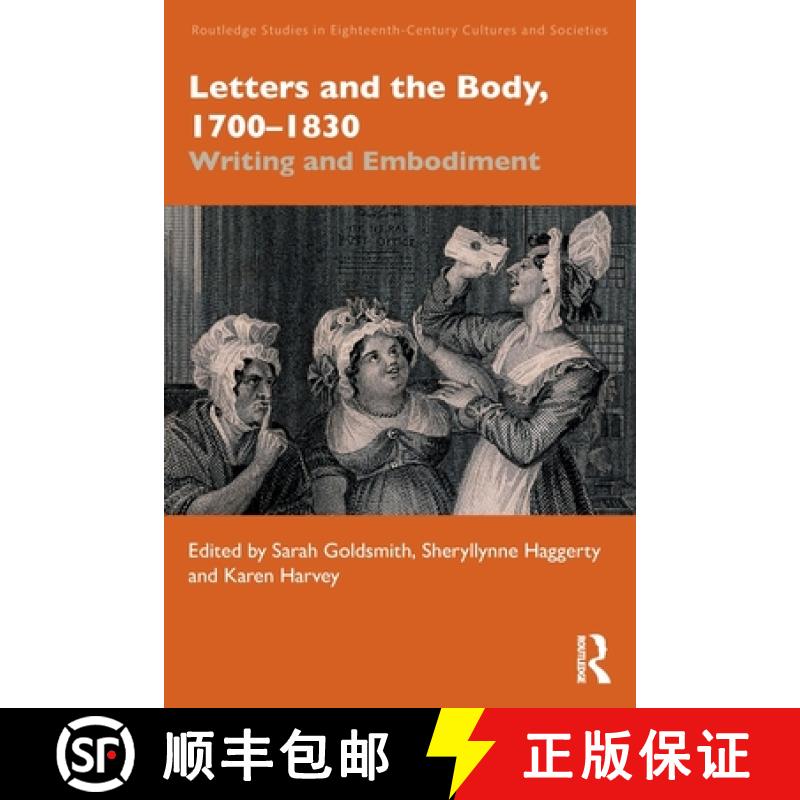 【3-4周达】Letters and the Body, 1700-1830: Writing and Embodiment [9781032515571]