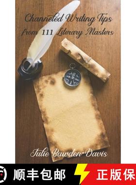【3-4周达】Channeled Writing Tips from 111 Literary Masters [9780998340364]