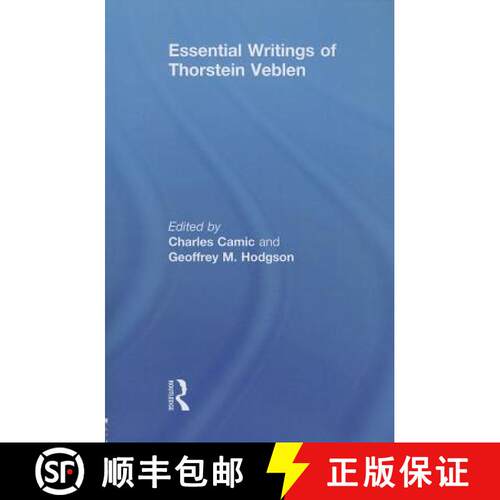 【3-4周达】The Essential Writings of Thorstein Veblen [9780415718714]