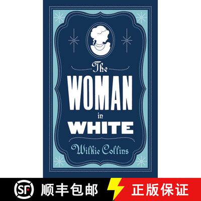 【3-4周达】The Woman in White: Annotated Edition (Alma Classics Evergreens) [9781847495716]
