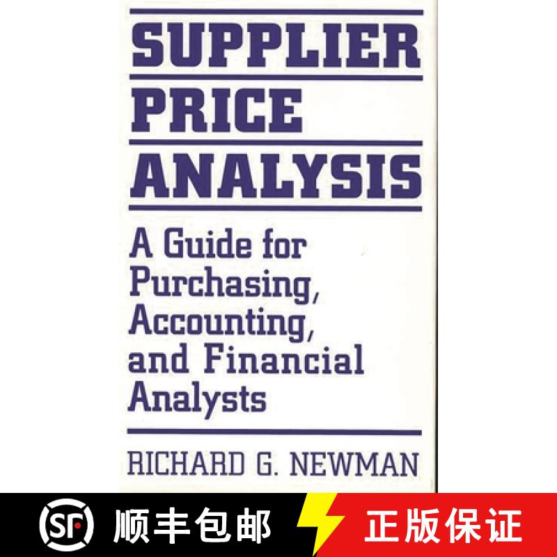 【3-4周达】Supplier Price Analysis: A Guide for Purchasing, Accounting, and Financial Analysts [9780899305455]
