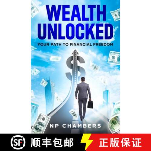 【3-4周达】Wealth Unlocked: Your Path to Financial Freedom [9781456658779]