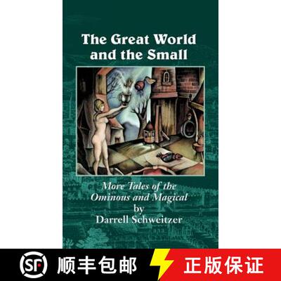 【3-4周达】The Great World and the Small: More Tales of the Ominous and Magical [9781587152108]