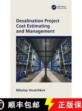 【3-4周达】Desalination Project Cost Estimating and Management [9780815374145]