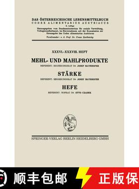 【3-4周达】Mehl- und Mahlprodukte. Stärke. Hefe (2. Auflage 1932) (2. Auflage 1932) (2. Auflage 1932... [9783662428481]