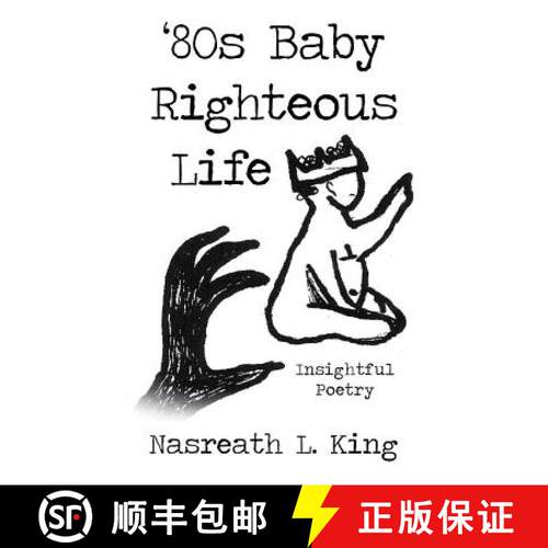 【3-4周达】'80s Baby Righteous Life: Insightful Poetry [9781480811676]