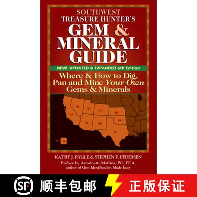 【3-4周达】精装 Southwest Treasure Hunter's Gem and Mineral Guide (6th Edition) : Where and How to Di... [9781683363033]