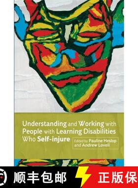 【3-4周达】Understanding and Working with People with Learning Disabilities Who Self-Injure [9781849052085]