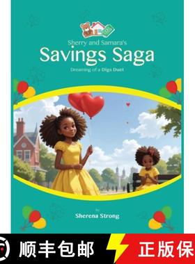 预订 Sherry and Samara's Savings Saga: Dreaming of a Digs Duet A Tale of Two Sisters on the Path to H... [9798330398409]
