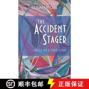 【3-4周达】The Accident Stager [9780964232945]