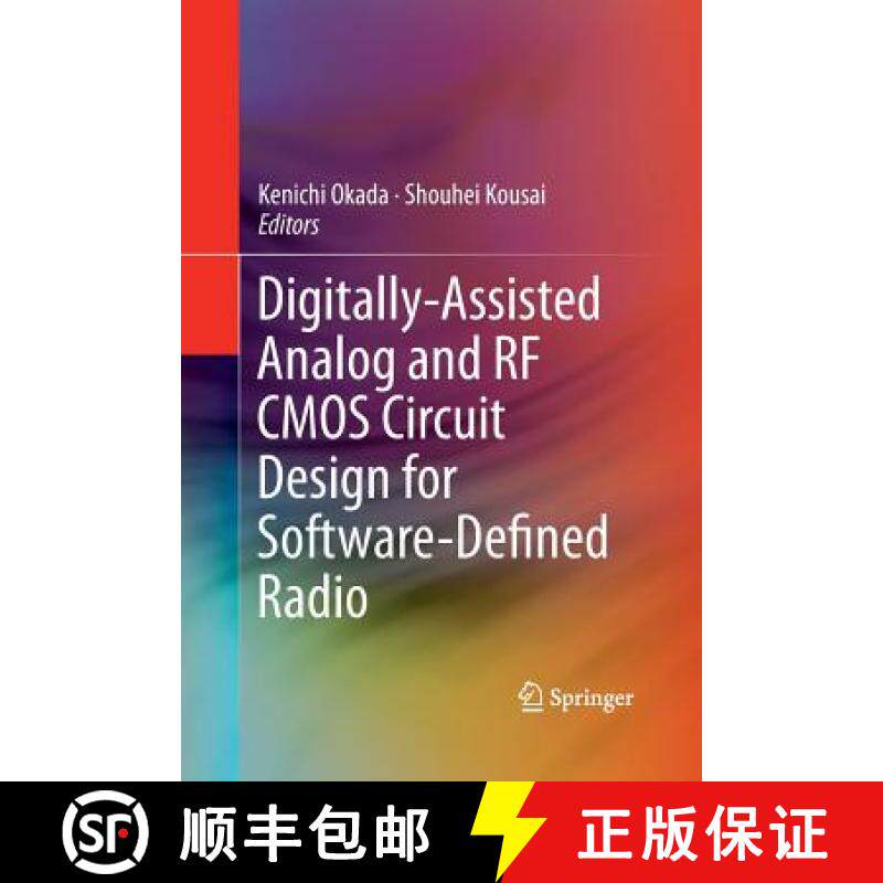 【3-4周达】Digitally-Assisted Analog and RF CMOS Circuit Design for Software-Defined Radio [9781489996596]