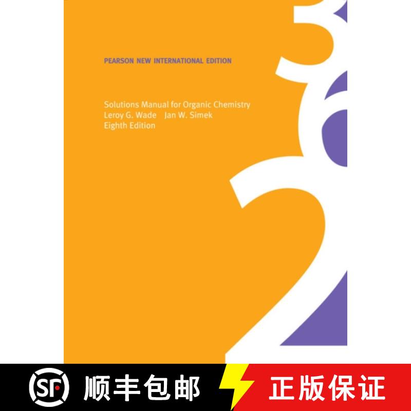 【3-4周达】Solutions Manual for Organic Chemistry: Pearson New International Edition [9781292022376]