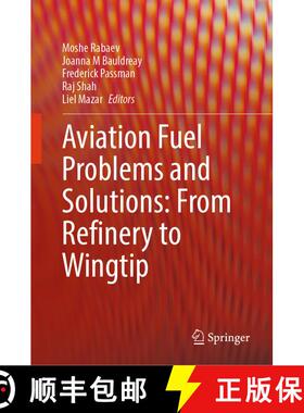 预订 Aviation Fuel Problems and Solutions: From Refinery to Wingtip [9783032055132]