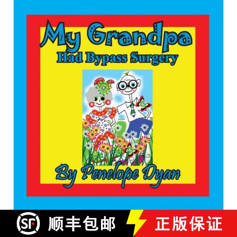 【2-3周达】My Grandpa Had Bypass Surgery [9781614774006]