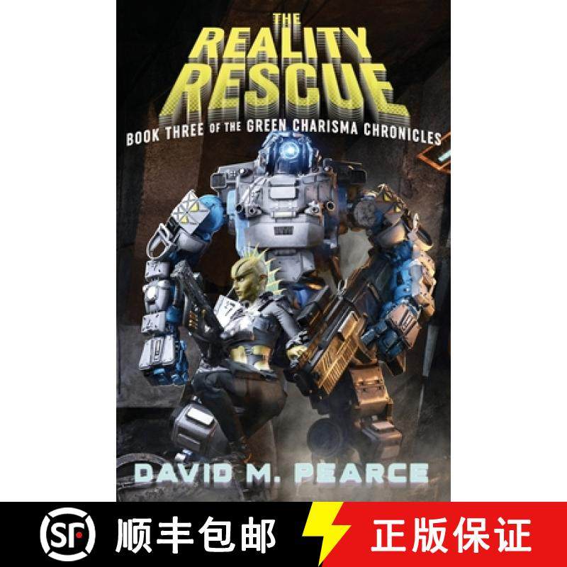 【3-4周达】The Reality Rescue: Book Three of the Green Charisma Chronicles [9798989832156]