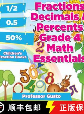 预订 Fractions Decimals & Percents Grade 4 Math Essentials: Children's Fraction Books [9781683212713]