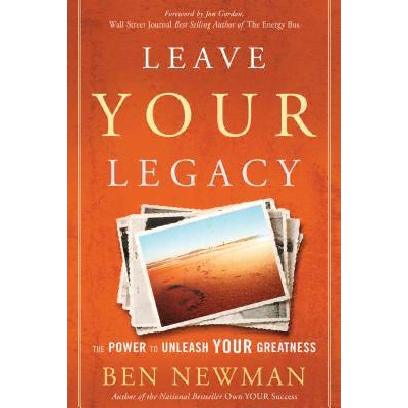 预订 leave your legacy: the power to unle. [9781626341678]