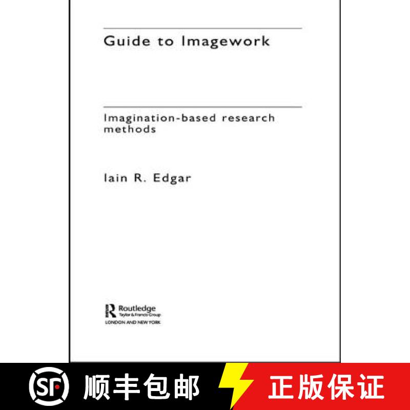 【3-4周达】A Guide to Imagework: Imagination-Based Research Methods [9780415235372]