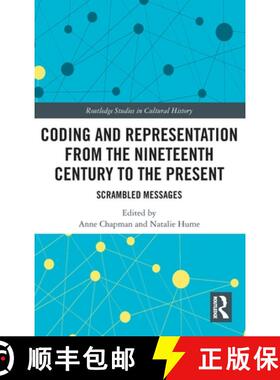 【3-4周达】Coding and Representation from the Nineteenth Century to the Present: Scrambled Messages [9780367769673]