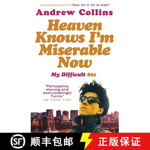 【3-4周达】Heaven Knows I'm Miserable Now : My Difficult 80s [9780091897482]