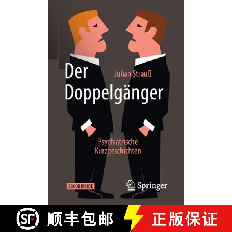 【3-4周达】Der Doppelgänger: Psychiatrische Kurzgeschichten [9783662543368]