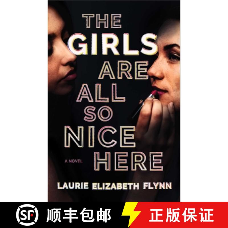 【2-3周达】Girls Are All So Nice Here: A Novel [9781982144623]